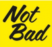 NotBad